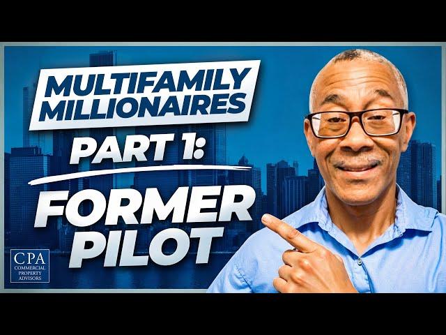 Multifamily Millionaires Part 1: Retired Airline Pilot