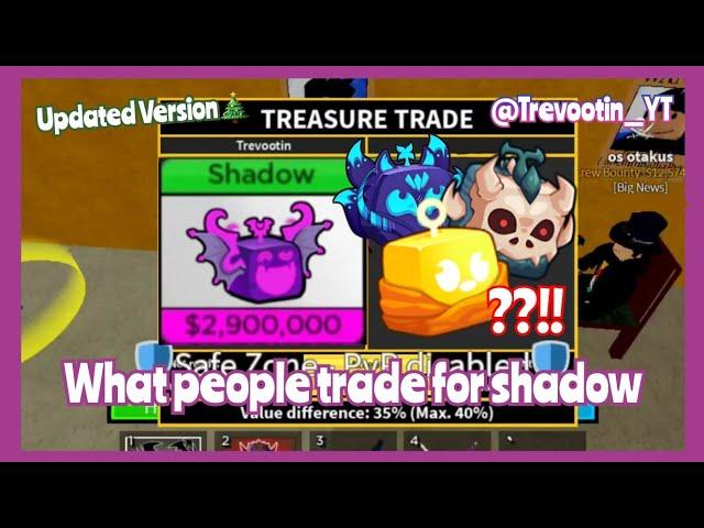 What people trade for Shadow fruit in Blox Fruits update 22possible trades with rating (roblox)