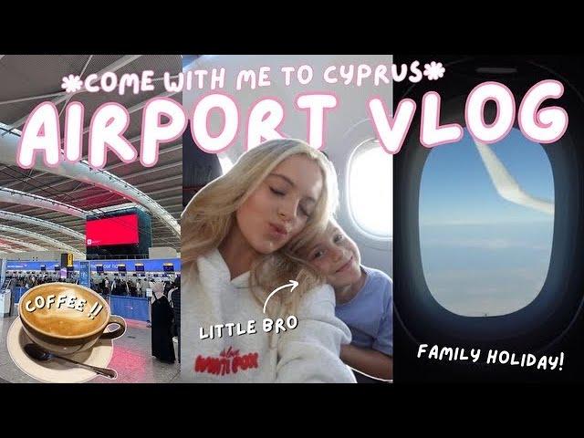 COME TO CYPRUS WITH ME! | *AIRPORT VLOG 2024...I SPENT HOW MUCH?*