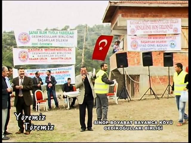 Yöremiz Töremiz - Sinop Boyabat Bayamca Köyü Gedikoğulları Birliği 01_261014.avi