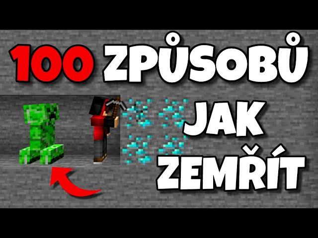 100 ZPŮSOBŮ JAK ZEMŘÍT V MINECRAFTU...