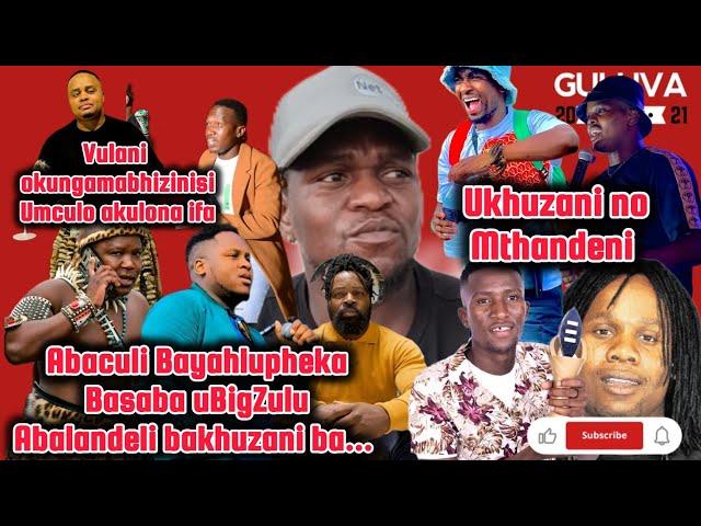 Sqinisekiso Mthembu||Abaculi Bayakhothoza||Big Zulu||Mafikizolo||Gatsheni||Khuzani uCula iyngoma Zo