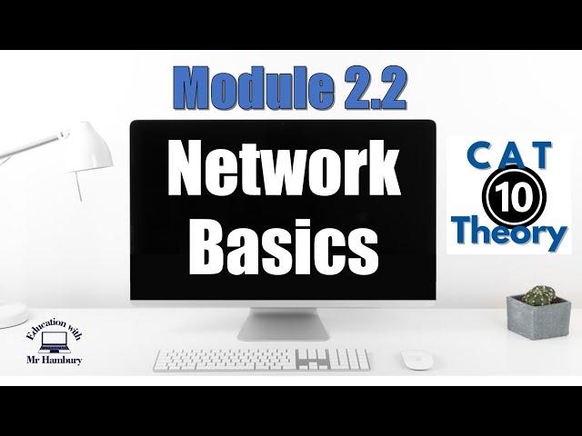 Network Basics | CAT | Grade 10 |*UPDATED*