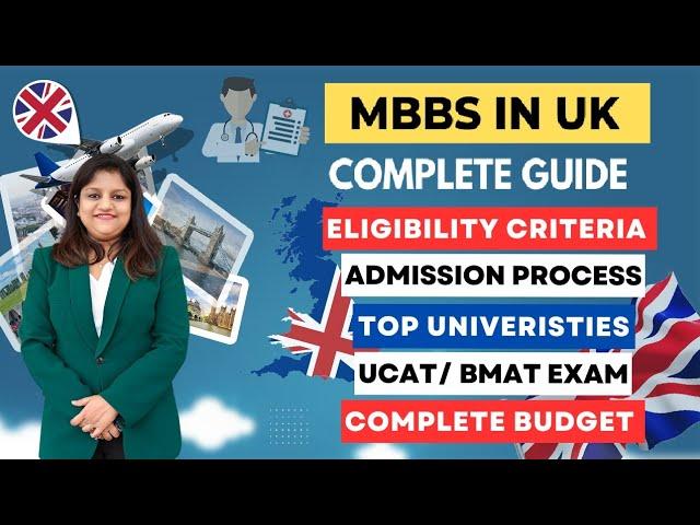  STUDY MBBS in UK - COMPLETE Guide |TOP UNIVERSTIES for MBBS IN UK | UCAT/BMAT Details #mbbsabroad