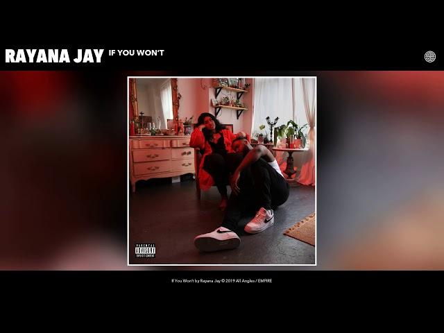 Rayana Jay - If You Won't prod. by Lawrence Mace (Official Audio)