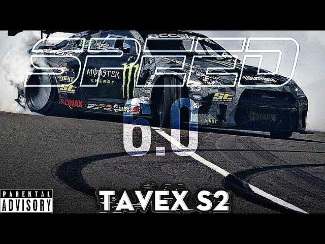 TAVEX S2 - Speed 6.0  [Copyright-Free] No.101