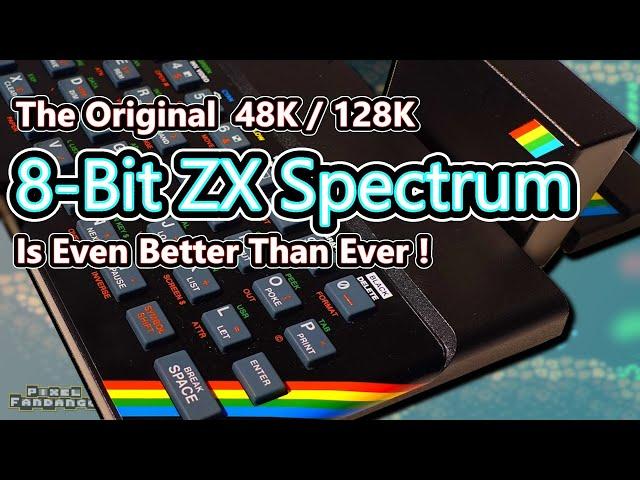 The 8-Bit ZX Spectrum Is Even Better Than Ever!