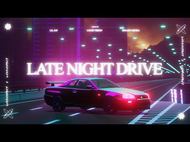 Louis Vision, LIL JAP, Hinako Miura - Late Night Drive (Official Lyric Video)