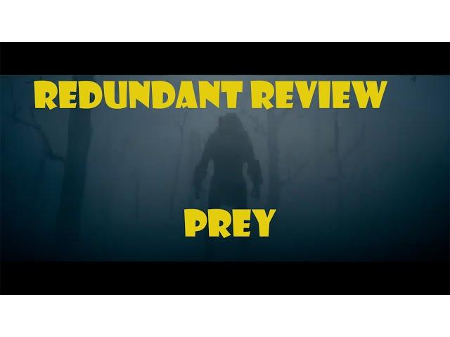 Prey Redundant Review