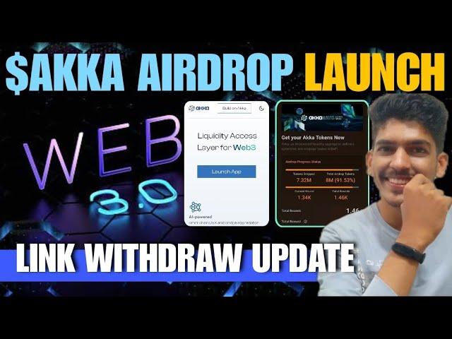 Akka Airdrop Withdrawal | Satoshi new update | Listing Date & Akka coin price | Cryptonews today OEX