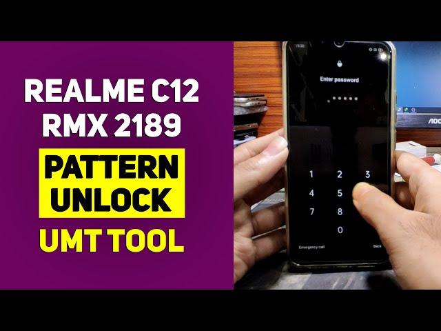 Realme C12 (RMX2189) Pattern Unlock UMT Dongle 2021