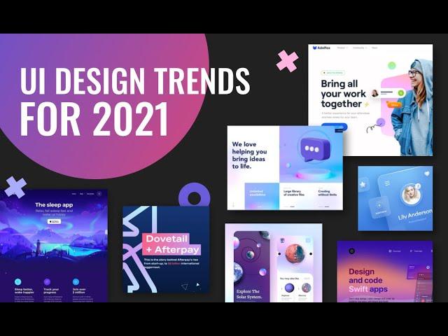 UI Design Trends for 2021 | Web Design Inspiration