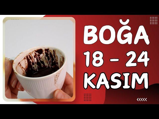 BOĞA BURCU 18 - 24 KASIM 2024 | Haftalık Burç Yorumu (Kahve Falı)