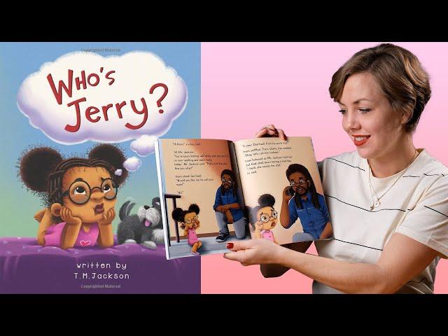 Reading of 'Who's Jerry' by T.M. Jackson