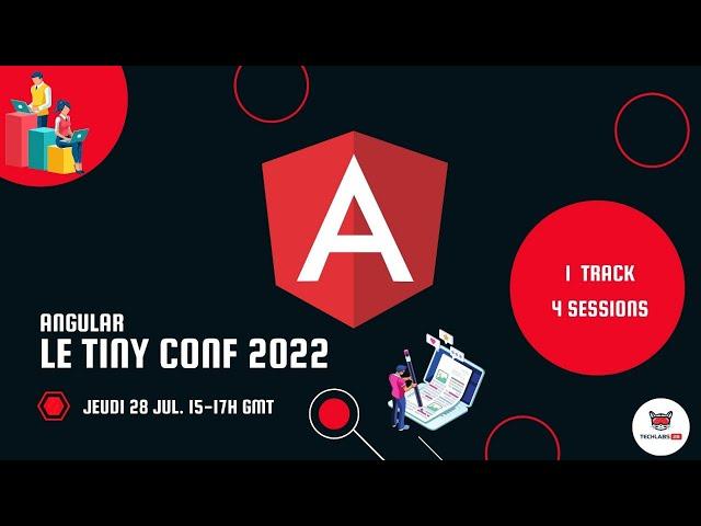 Angular - Le Tiny Conf 2022