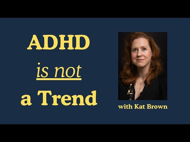 E82 - Getting Diagnosed with Adult ADHD (with Kat Brown)