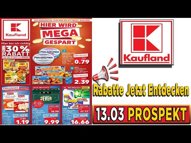 Kaufland Angebote | Prospekt 13.03.2025-19.03.2025 | Kaufland Katalog Aktionen & Rabatt Deutschland