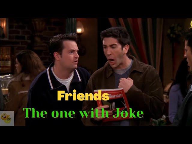 FRIENDS The one with the Joke