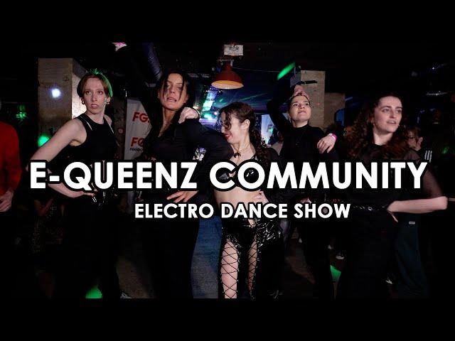 La Streetiz - EQUEENZ COMMUNITY (Electro Dance Show)