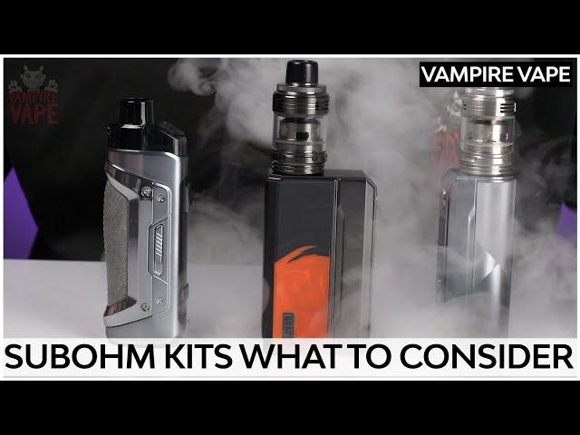 How To Choose A Sub Ohm Vape Kit?