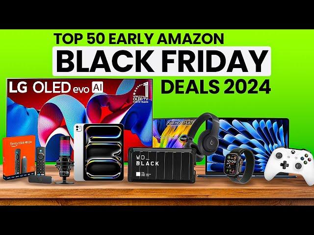 Top 50 Early Amazon Black Friday Deals! [Biggest Sale of 2024]