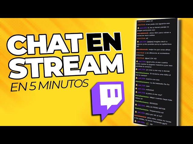 Cómo poner el Chat de Twitch en menos de 5 Minutos