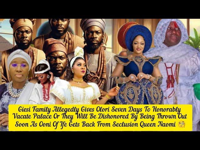 Giesi Family Allegedly Gives Olori Seven Days To Honorably Vacate Palace Queen Naomi 