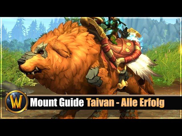 Mount/Erfolgs Guide #356: [Taivan] & [Eine erweckte Welt]