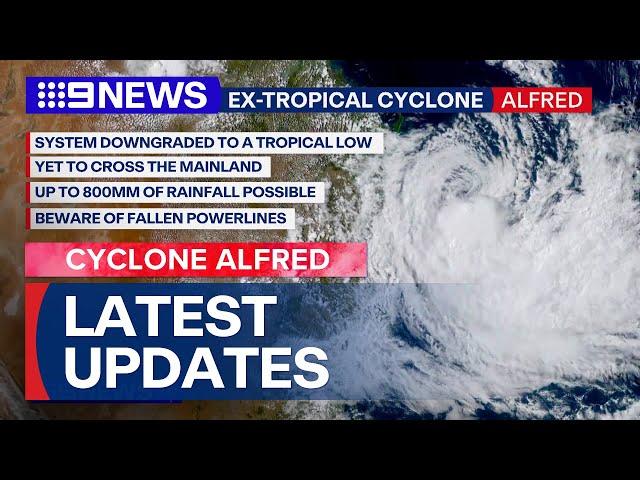 Ex-Tropical Cyclone Alfred: Latest updates; What we know so far | 9 News Australia