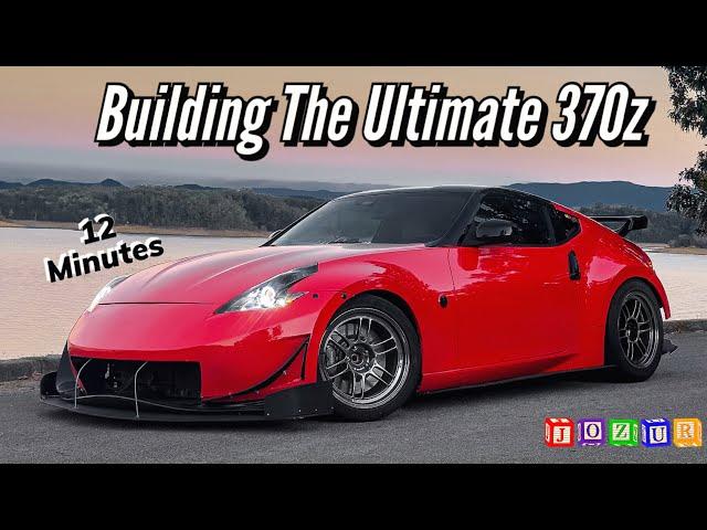 Building the Ultimate 370z in 12 Minutes!!