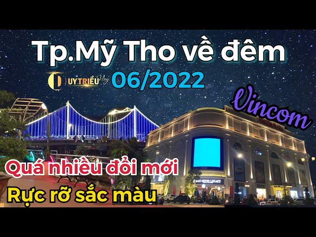 #37 || Một vòng Tp.Mỹ Tho về đêm, khám phá những đoạn đường đổi mới nổi bật với nhiều quán ăn uống.