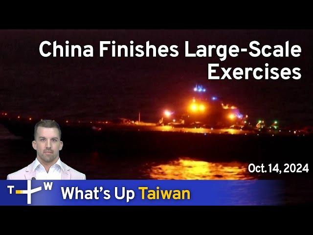 China Finishes Military Drills, What's Up Taiwan – News at 20:00, Oct. 14, 2024 | TaiwanPlus News