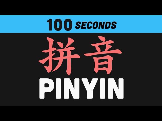 Pinyin in 100 Seconds (Mandarin Chinese)