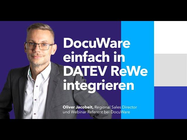 Rechnungen effizienter verarbeiten: DocuWare in DATEV Rechnungswesen integrieren