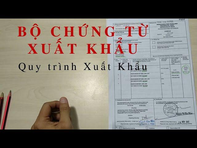 Bộ Chứng Từ Xuất Khẩu và Quy Trình Thủ Tục cho lô hàng xuất khẩu #HuỳnhKimTân