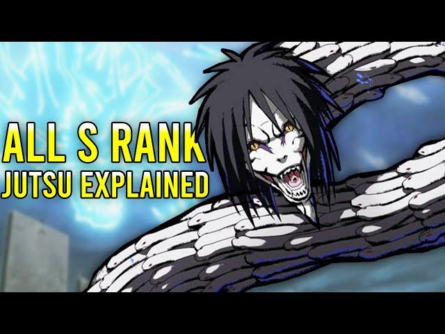 ALL S Ranked Jutsu EXPLAINED?!