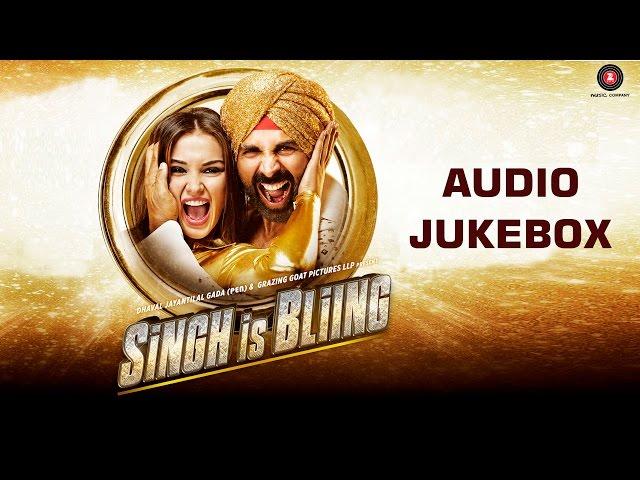 Singh Is Bliing Jukebox (Full Album) | Akshay Kumar, Amy Jackson, Lara Dutta & Rati Agnihotri