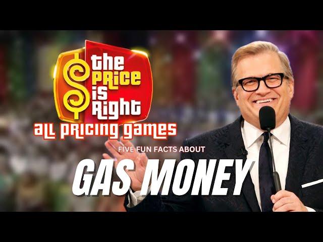 Five Fun Facts about GAS MONEY