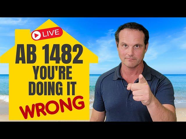 Live - Doing it Wrong? AB 1482 Guide for Tenants/Landlords