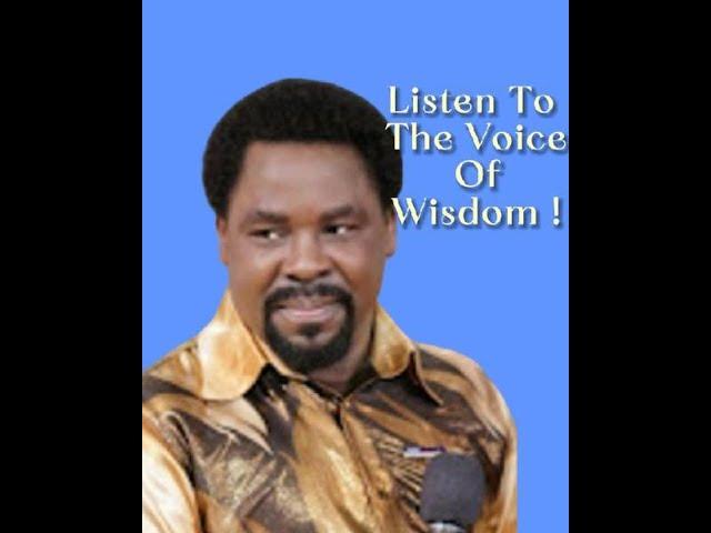 LISTEN TO THE VOICE OF WISDOM!