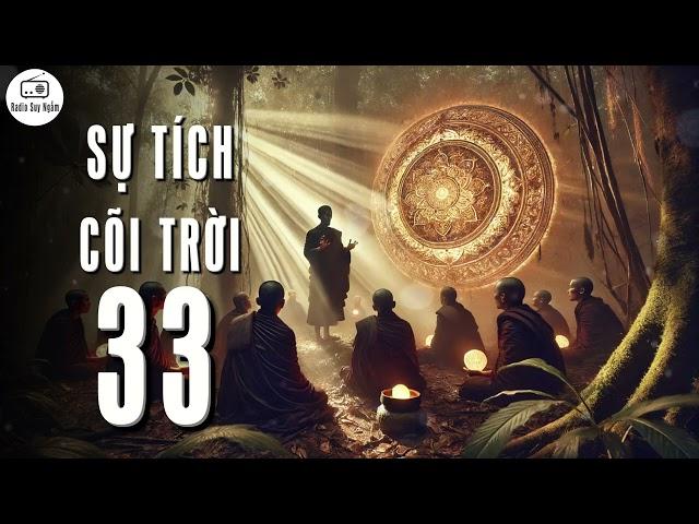 Sự tích về CÕI TRỜI 33 - Trong Phật Giáo có bao nhiêu CÕI TRỜI?