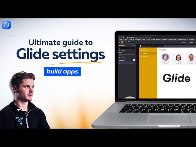 Glide tutorial: the ultimate guide to Glide settings and getting started (step-by-step)