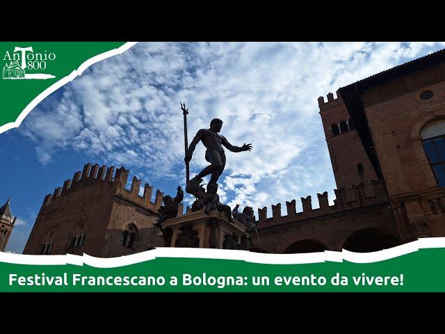 Festival Francescano a Bologna: un evento da vivere!