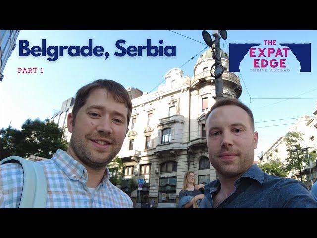 New Series: First Impressions of Serbia for Expats