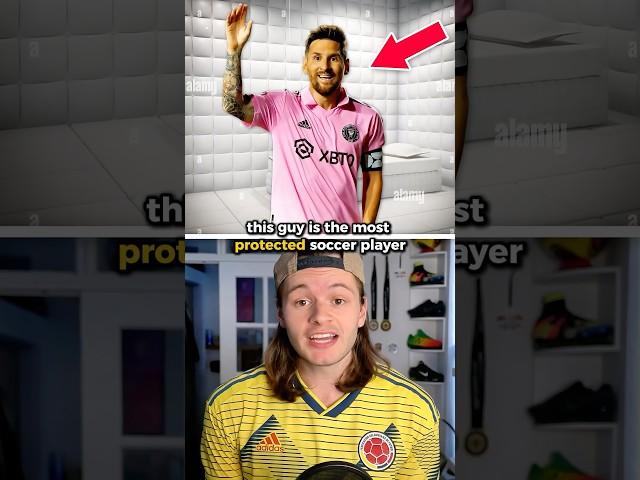 The Most Protected Soccer Player 