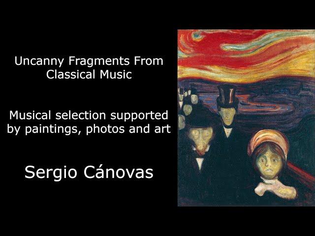 Uncanny Fragments from Classical Music