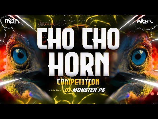 Cho Cho Horn  Competition Mix   Dj Monster PS 