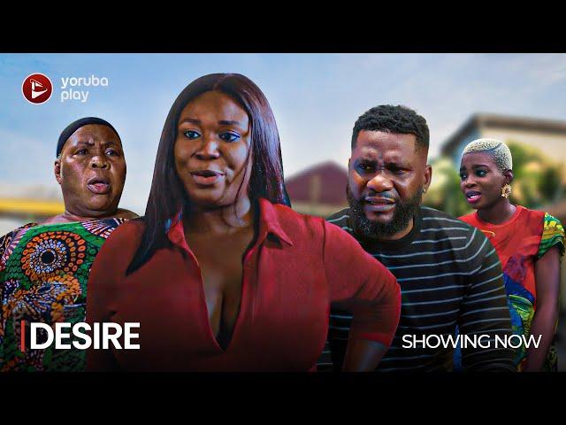 DESIRE -  Latest Movie Drama Starring Jide Awobona, Fausat Balogun, Damilola Oni