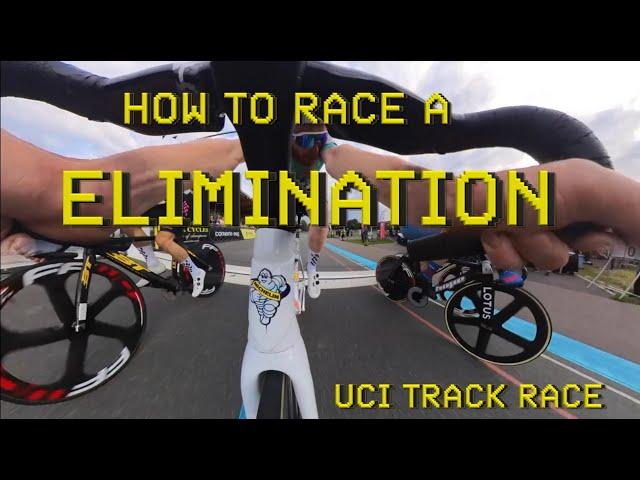 How to race an ELIMINATION TRACK RACE aka A DEVIL (Racing a UCI track race)