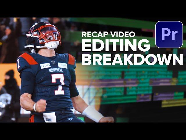 How to Edit  Sports Recap Videos (Editing Breakdown)